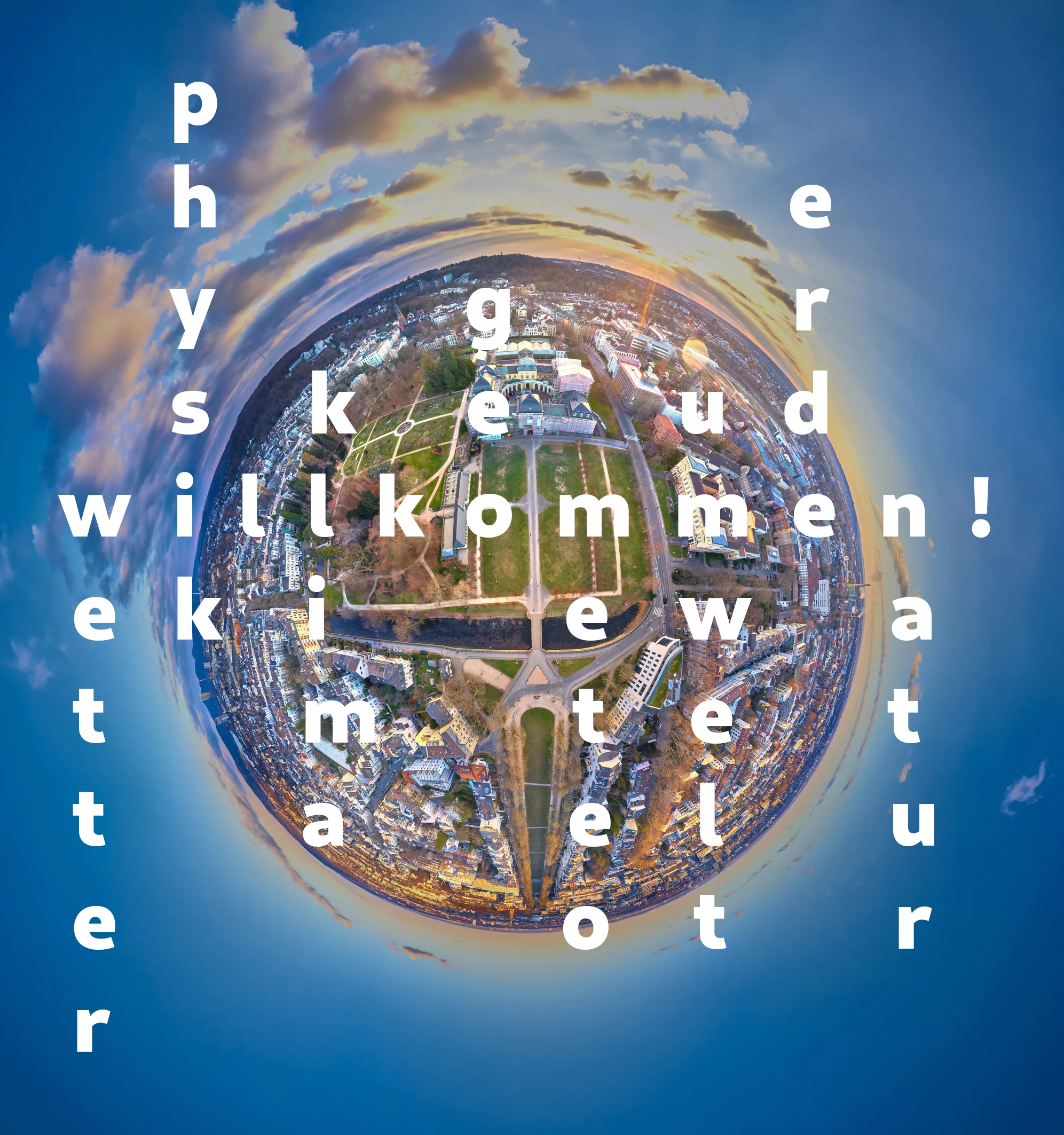 Foto: Meckenheimer Allee von oben mit Schrift: Wetter, Wilkommen, Physik, Geo, Meteo, Umwelt, Erde, Natur.