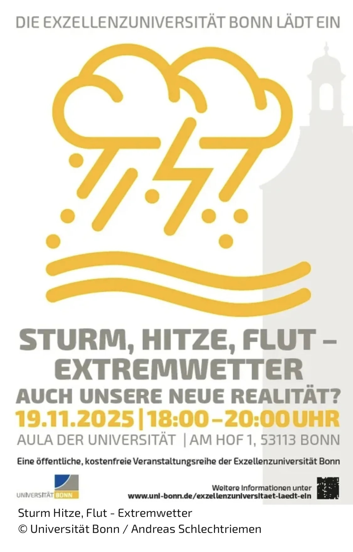 Institute participation at DIE  EXZELLENZUNIVERSITÄT BONN LÄDT EIN on the topic Storms, Heat, Floods – Extreme Weather